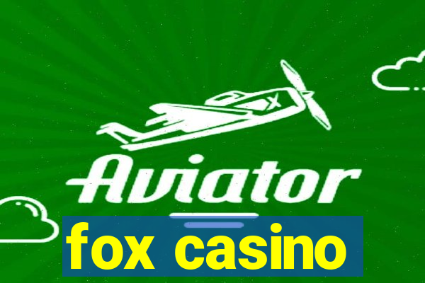 fox casino