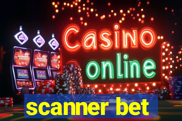 scanner bet