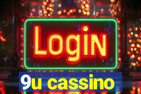 9u cassino