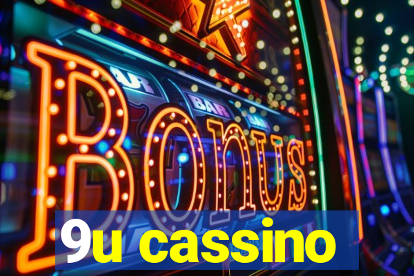 9u cassino