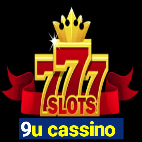 9u cassino