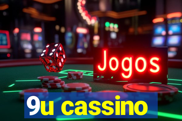 9u cassino