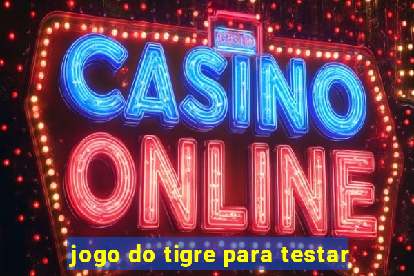 jogo do tigre para testar