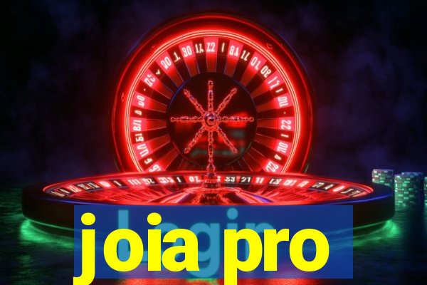 joia pro