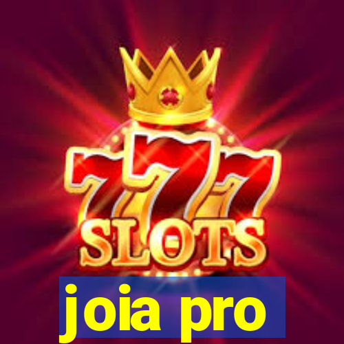 joia pro