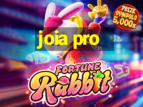 joia pro