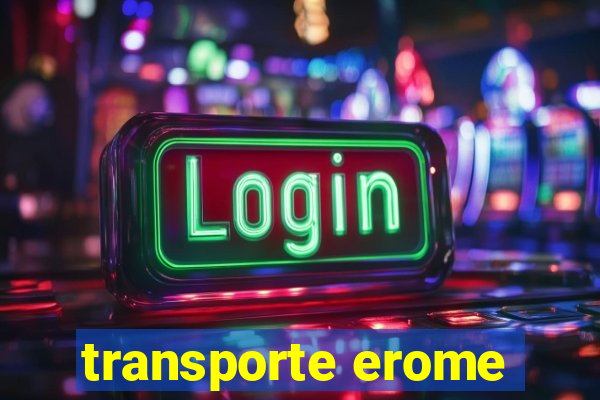 transporte erome