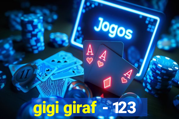 gigi giraf - 123