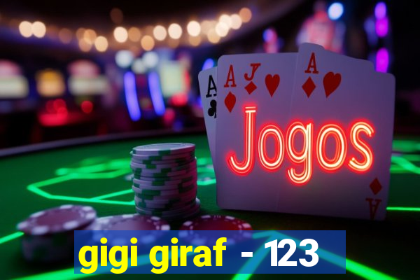 gigi giraf - 123