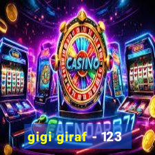 gigi giraf - 123