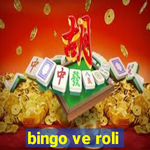 bingo ve roli