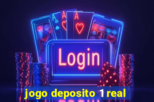 jogo deposito 1 real