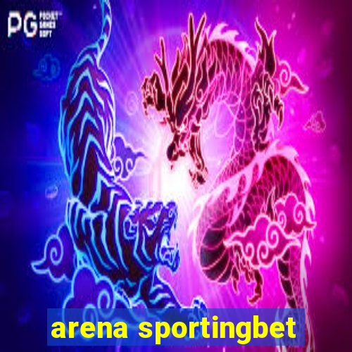 arena sportingbet