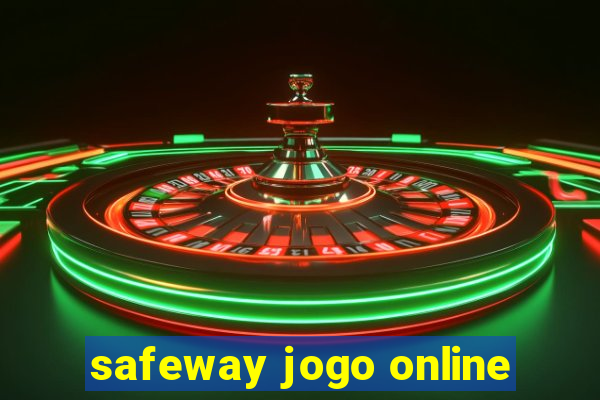 safeway jogo online