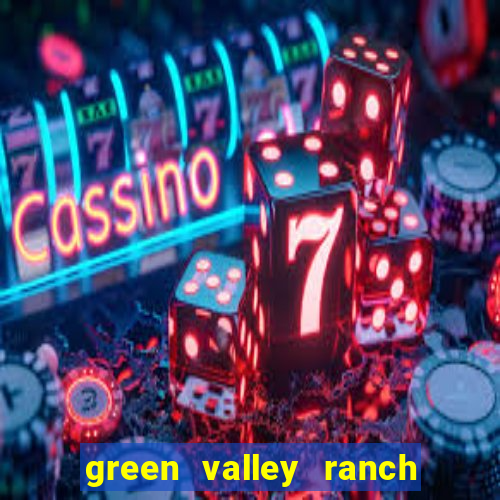 green valley ranch resort and spa casino