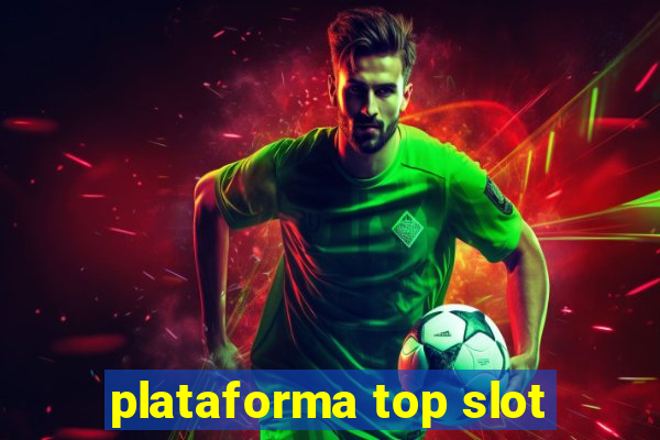 plataforma top slot