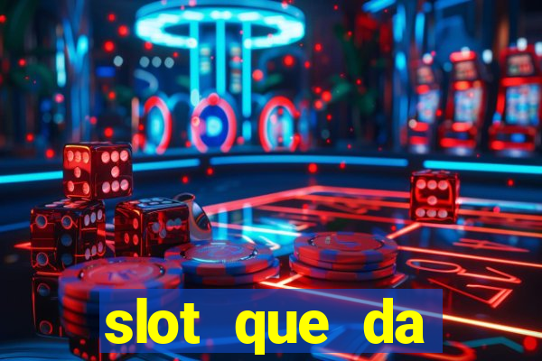 slot que da dinheiro no cadastro