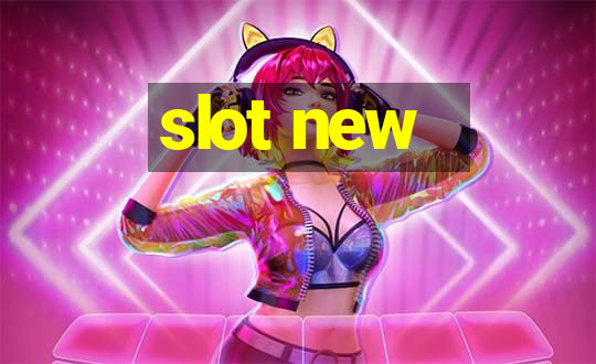 slot new