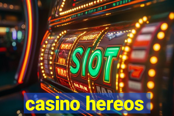 casino hereos