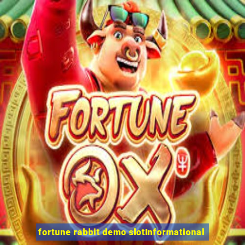 fortune rabbit demo slotInformational