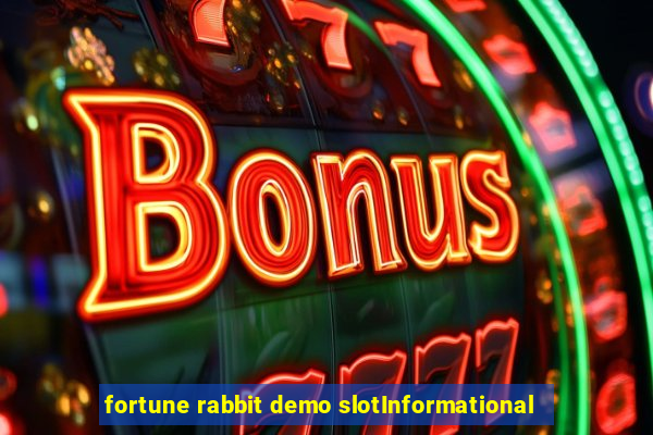 fortune rabbit demo slotInformational