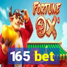 165 bet