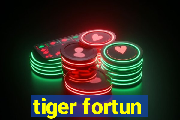 tiger fortun