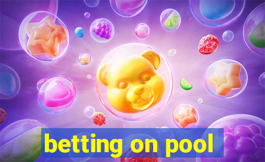 betting on pool