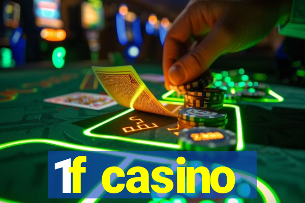 1f casino