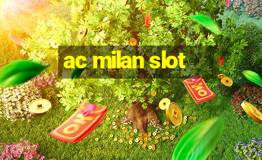 ac milan slot