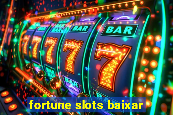 fortune slots baixar