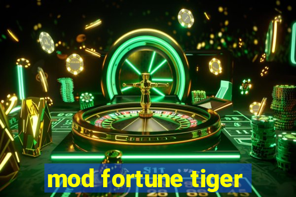 mod fortune tiger