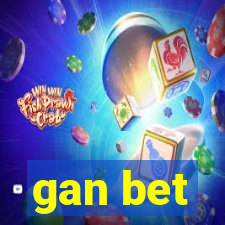 gan bet