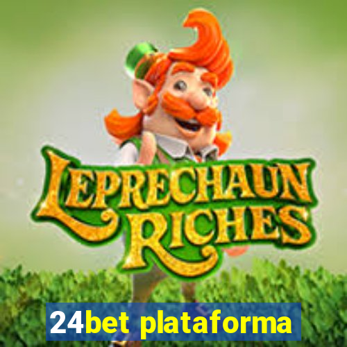 24bet plataforma