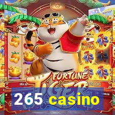 265 casino