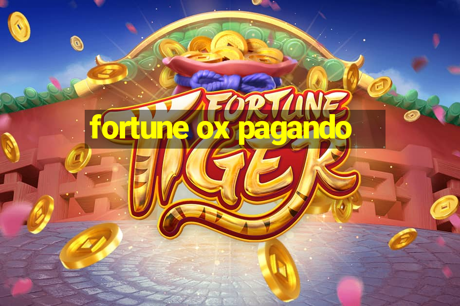 fortune ox pagando