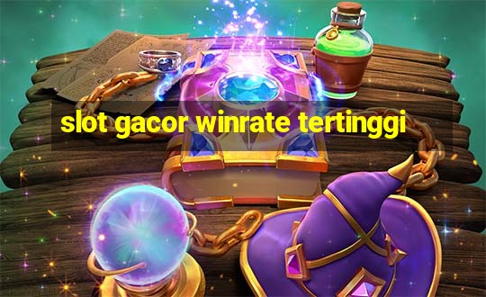 slot gacor winrate tertinggi