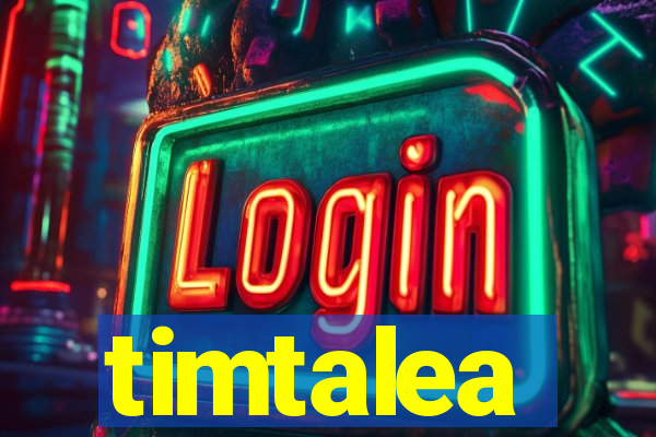 timtalea