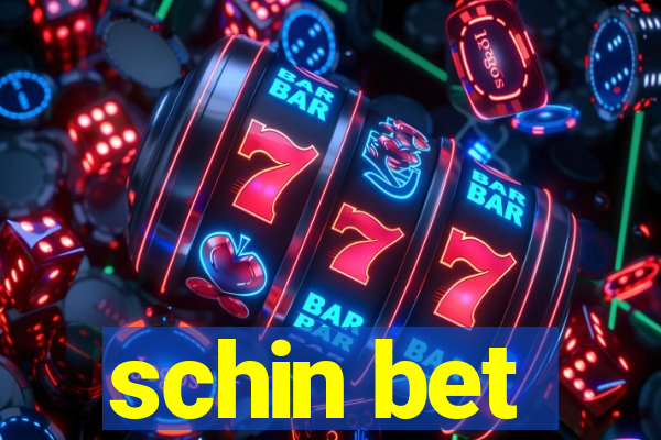 schin bet