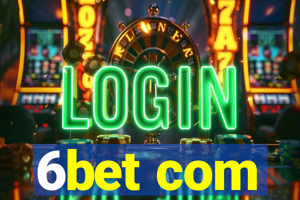 6bet com