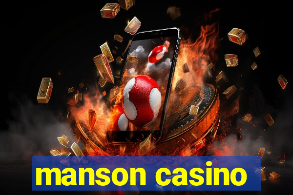 manson casino