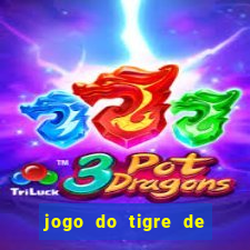 jogo do tigre de r$ 5