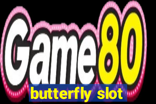 butterfly slot