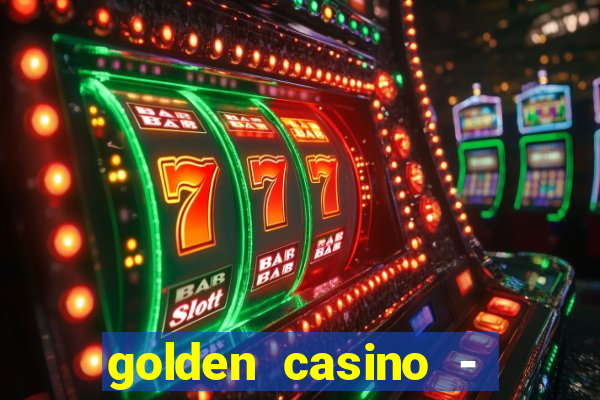 golden casino - slots games