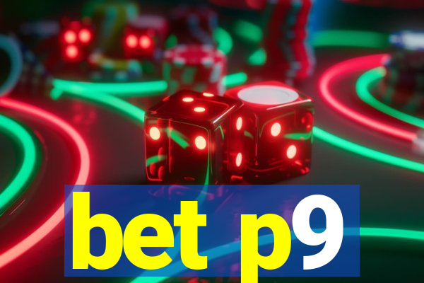 bet p9