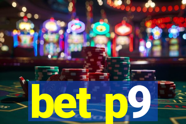 bet p9