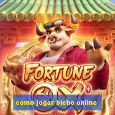 como jogar bicho online