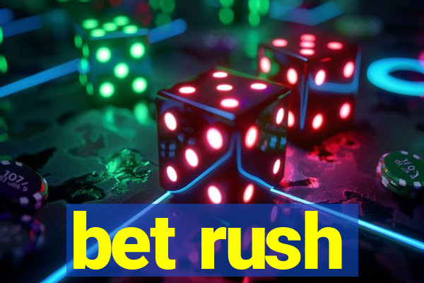 bet rush