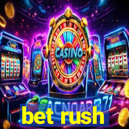 bet rush