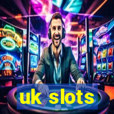 uk slots